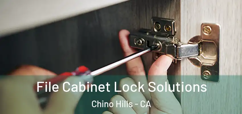  File Cabinet Lock Solutions Chino Hills - CA